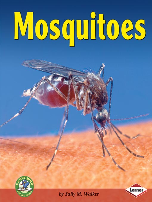 Title details for Mosquitoes by Sally M. Walker - Available